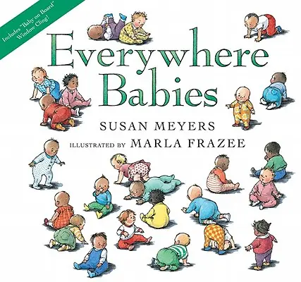Everywhere Babies Lap Board Book (with Window Cling) [Con ventana adhesiva] [Con ventana adhesiva - Everywhere Babies Lap Board Book (with Window Cling) [With Window Cling]