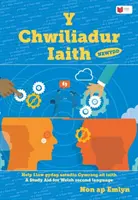 Chwiliadur Iaith, Y: Ayuda Llaw gydag Astudio Cymraeg Ail Iaith - Chwiliadur Iaith, Y: Help Llaw gydag Astudio Cymraeg Ail Iaith