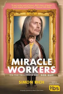 Obreros del milagro - Miracle Workers