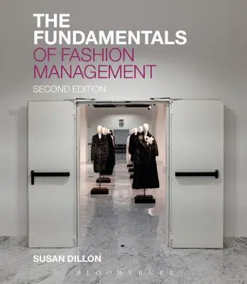 Los fundamentos de la gestión de la moda - The Fundamentals of Fashion Management