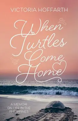 Cuando las tortugas vuelven a casa - When Turtles Come Home