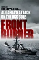 Front Burner: El ataque de Al Qaeda al USS Cole - Front Burner: Al Qaeda's Attack on the USS Cole