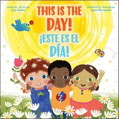 ¡This Is the Day! ¡/ Este Es El Da! (Bilingüe) - This Is the Day! / Este Es El Da! (Bilingual)