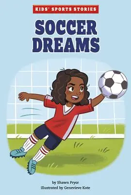 Sueños de Fútbol - Soccer Dreams