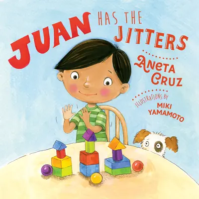 Juan está nervioso - Juan Has the Jitters