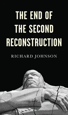 El final de la Segunda Reconstrucción - The End of the Second Reconstruction