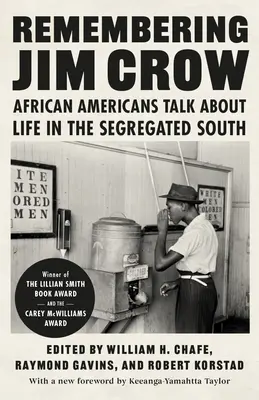 Recordando a Jim Crow: Los afroamericanos hablan de la vida en el Sur segregado - Remembering Jim Crow: African Americans Talk about Life in the Segregated South