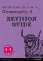 Pearson REVISE Edexcel GCSE (9-1) Geografía A Guía de Revisión - Pearson REVISE Edexcel GCSE (9-1) Geography A Revision Guide