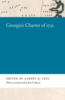 La Carta de Georgia de 1732 - Georgia's Charter of 1732