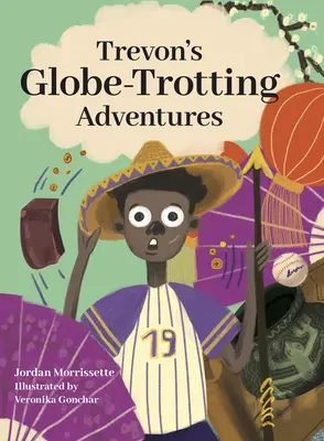 Las aventuras trotamundos de Trevon - Trevon's Globe-Trotting Adventures