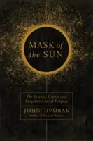 La máscara del sol - Mask of the Sun