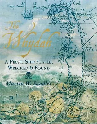 El Whydah: Un barco pirata temido, naufragado y encontrado - The Whydah: A Pirate Ship Feared, Wrecked, and Found