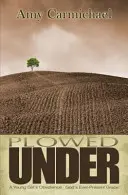 Arado bajo - Plowed Under