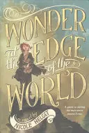 Maravillas en los confines del mundo - Wonder at the Edge of the World