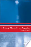 Glosario de semántica y pragmática - A Glossary of Semantics and Pragmatics