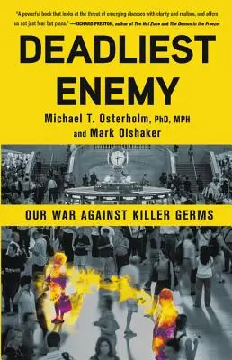 El enemigo más mortífero: nuestra guerra contra los gérmenes asesinos - Deadliest Enemy: Our War Against Killer Germs