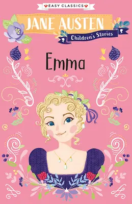 Cuentos infantiles de Jane Austen: Emma - Jane Austen Children's Stories: Emma