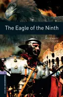 Biblioteca Oxford para ratones de biblioteca: Nivel 4:: El Águila de la Novena - Oxford Bookworms Library: Level 4:: The Eagle of the Ninth