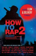 How to Rap 2: Advanced Flow & Delivery Techniques (Cómo rapear 2: técnicas avanzadas de fluidez y ejecución) - How to Rap 2: Advanced Flow & Delivery Techniques