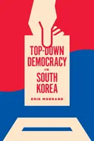 Democracia descendente en Corea del Sur - Top-Down Democracy in South Korea