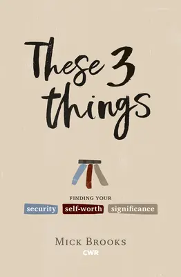 Estas Tres Cosas - These Three Things