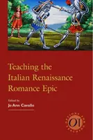 La enseñanza de la épica romántica del Renacimiento italiano - Teaching the Italian Renaissance Romance Epic