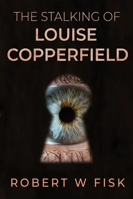 El acecho de Louise Copperfield - The Stalking of Louise Copperfield