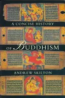 Historia concisa del budismo (Skilton (Sthiramati) Andrew) - A Concise History of Buddhism (Skilton (Sthiramati) Andrew)