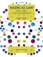 Derecho médico: Texto, casos y materiales - Medical Law: Text, Cases, and Materials