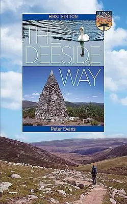 El Camino de Deeside: Guía de larga distancia - The Deeside Way: Long Distance Guide