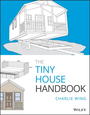 Manual de la casa pequeña - The Tiny House Handbook