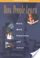 Cómo aprenden las personas: Cerebro, mente, experiencia y escuela: Edición ampliada - How People Learn: Brain, Mind, Experience, and School: Expanded Edition