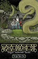 Redneck Volume 2: Los ojos sobre ti - Redneck Volume 2: The Eyes Upon You