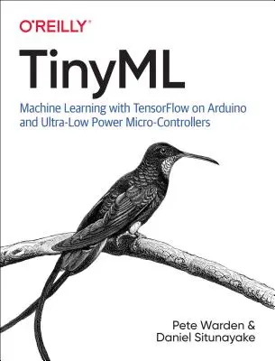 Tinyml: Aprendizaje automático con Tensorflow Lite en Arduino y microcontroladores de muy bajo consumo - Tinyml: Machine Learning with Tensorflow Lite on Arduino and Ultra-Low-Power Microcontrollers