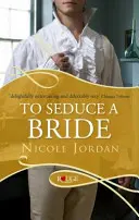 Seducir a una novia: A Rouge Regency Romance - To Seduce a Bride: A Rouge Regency Romance