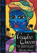 La reina del vudú: las vidas animadas de Marie Laveau - Voodoo Queen: The Spirited Lives of Marie Laveau