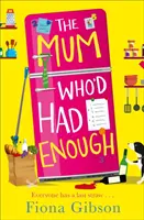 La madre que se hartó - The Mum Who'd Had Enough