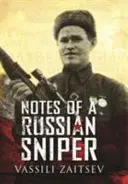 Notas de un francotirador ruso: Vassili Zaitsev y la batalla de Stalingrado - Notes of a Russian Sniper: Vassili Zaitsev and the Battle of Stalingrad