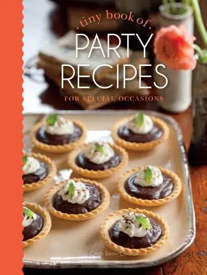 Tiny Book of Party Recipes: Para ocasiones especiales - Tiny Book of Party Recipes: For Special Occasions