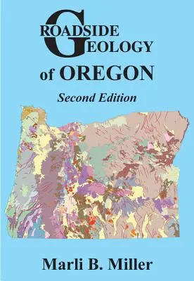 Geología de carretera de Oregón - Roadside Geology of Oregon