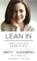 Lean In - Mujeres, trabajo y voluntad de liderazgo - Lean In - Women, Work, and the Will to Lead