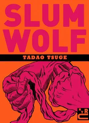 El lobo de los barrios bajos - Slum Wolf