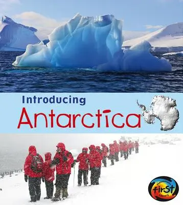 Introducción a la Antártida - Introducing Antarctica