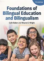 Fundamentos de la educación bilingüe y el bilingüismo - Foundations of Bilingual Education and Bilingualism