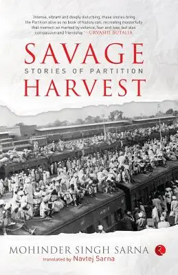 Cosecha salvaje: Historias de la partición - Savage Harvest: Stories of Partition