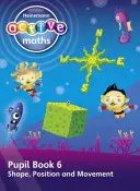 Heinemann Active Maths - First Level - Beyond Number - Libro del alumno 6 - Forma, posición y movimiento - Heinemann Active Maths - First Level - Beyond Number - Pupil Book 6 - Shape, Position and Movement