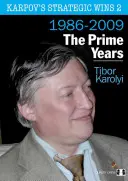 Las victorias estratégicas de Karpov 2 - Los mejores años - Karpov's Strategic Wins 2 - The Prime Years