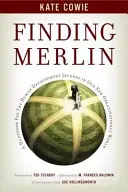 Buscando a Merlín - Manual para el viaje del desarrollo humano - Finding Merlin - Handbook for the Human Development Journey