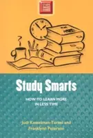 Study Smarts: Cómo aprender más en menos tiempo - Study Smarts: How to Learn More in Less Time