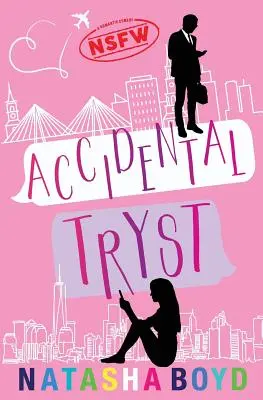 Una cita accidental - Accidental Tryst